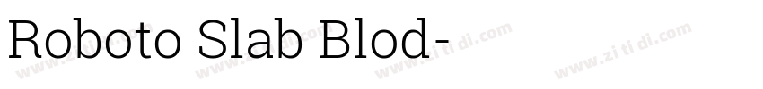 Roboto Slab Blod字体转换